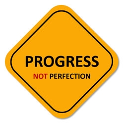 progress-not-perfection
